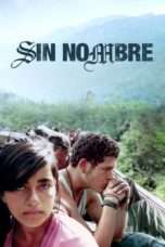 Nonton Streaming Download Drama Sin Nombre (2009) jf Subtitle Indonesia