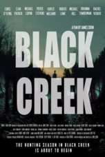 Nonton Streaming Download Drama Black Creek (2018) Subtitle Indonesia