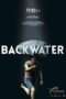 Nonton Streaming Download Drama The Backwater (2013) Subtitle Indonesia