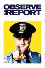 Nonton Streaming Download Drama Observe and Report (2009) Subtitle Indonesia