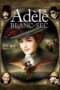 Nonton Streaming Download Drama The Extraordinary Adventures of Adele Blanc-Sec (2010) Subtitle Indonesia