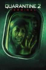 Nonton Streaming Download Drama Quarantine 2: Terminal (2011) Subtitle Indonesia