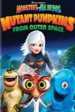 Nonton Streaming Download Drama Mutant Pumpkins from Outer Space (2009) Subtitle Indonesia