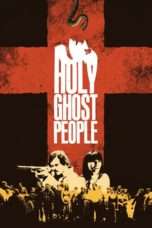 Nonton Streaming Download Drama Holy Ghost People (2013) Subtitle Indonesia