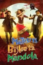 Nonton Streaming Download Drama Matru Ki Bijlee Ka Mandola (2013) Subtitle Indonesia