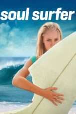 Nonton Streaming Download Drama Soul Surfer (2011) Subtitle Indonesia