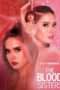 Nonton Streaming Download Drama Nonton The Blood Sisters (2018) Subtitle Indonesia