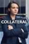 Nonton Streaming Download Drama Collateral Season 01 (2018) Subtitle Indonesia