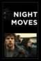 Nonton Streaming Download Drama Night Moves (2014) Subtitle Indonesia