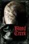 Nonton Streaming Download Drama Blood Creek (2009) Subtitle Indonesia