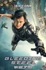 Nonton Streaming Download Drama Nonton Bleeding Steel (2017) Sub Indo jf Subtitle Indonesia