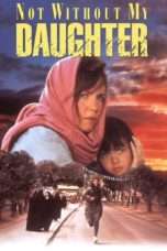 Nonton Streaming Download Drama Not Without My Daughter (1991) jf Subtitle Indonesia