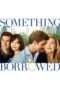 Nonton Streaming Download Drama Something Borrowed (2011) gte Subtitle Indonesia