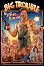 Nonton Streaming Download Drama Nonton Big Trouble in Little China (1986) Sub Indo jf Subtitle Indonesia