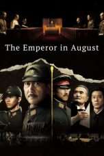 Nonton Streaming Download Drama The Emperor in August (2015) jf Subtitle Indonesia