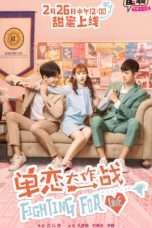 Nonton Streaming Download Drama Fighting For Love (2018) Subtitle Indonesia