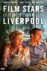 Nonton Streaming Download Drama Film Stars Don’t Die in Liverpool (2017) Subtitle Indonesia