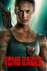 Nonton Streaming Download Drama Tomb Raider (2018) Subtitle Indonesia