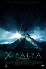 Nonton Streaming Download Drama Xibalba (2015) Subtitle Indonesia