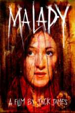 Nonton Streaming Download Drama Malady (2015) Subtitle Indonesia