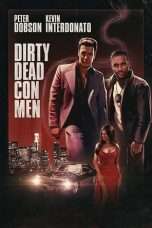 Nonton Streaming Download Drama Dirty Dead Con Men (2018) Subtitle Indonesia