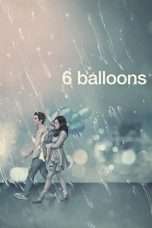 Nonton Streaming Download Drama 6 Balloons (2018) jf Subtitle Indonesia