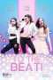 Nonton Streaming Download Drama To The Beat! (2018) Subtitle Indonesia