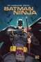 Nonton Streaming Download Drama Nonton Batman Ninja (2018) Sub Indo jf Subtitle Indonesia