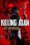 Nonton Streaming Download Drama Killing Joan (2018) Subtitle Indonesia