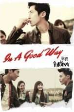 Nonton Streaming Download Drama In a Good Way (2014) Subtitle Indonesia