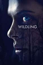 Nonton Streaming Download Drama Wildling (2018) Subtitle Indonesia