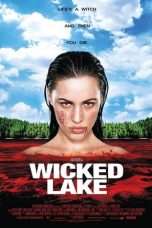 Nonton Streaming Download Drama Wicked Lake (2008) Subtitle Indonesia