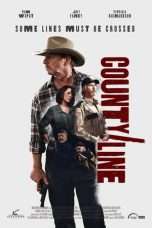 Nonton Streaming Download Drama County Line (2017) Subtitle Indonesia