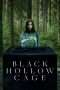 Nonton Streaming Download Drama Black Hollow Cage (2017) Subtitle Indonesia