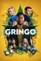 Nonton Streaming Download Drama Gringo (2018) Subtitle Indonesia