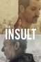 Nonton Streaming Download Drama The Insult (L’insulte) (2018) Subtitle Indonesia