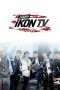 Nonton Streaming Download Drama iKON TV (2018) Subtitle Indonesia