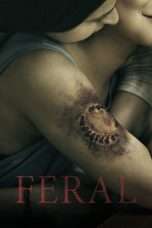 Nonton Streaming Download Drama Feral (2018) Subtitle Indonesia