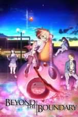 Nonton Streaming Download Drama Beyond the Boundary (2013) frt Subtitle Indonesia