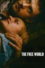 Nonton Streaming Download Drama The Free World (2016) Subtitle Indonesia