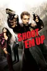 Nonton Streaming Download Drama Nonton Shoot ‘Em Up (2007) Sub Indo jf Subtitle Indonesia