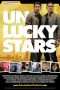 Nonton Streaming Download Drama Unlucky Stars (2015) Subtitle Indonesia