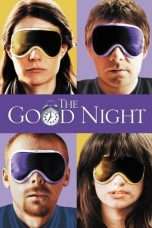 Nonton Streaming Download Drama The Good Night (2007) Subtitle Indonesia