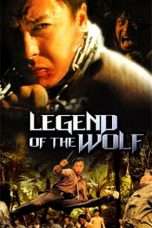 Nonton Streaming Download Drama Legend of the Wolf (Chin Long Chuen Suet) (1997) Subtitle Indonesia