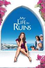 Nonton Streaming Download Drama My Life in Ruins (2009) Subtitle Indonesia