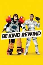 Nonton Streaming Download Drama Be Kind Rewind (2008) jf Subtitle Indonesia