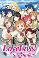 Nonton Streaming Download Drama Love Live! Sunshine!! (2016) Subtitle Indonesia