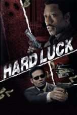 Nonton Streaming Download Drama Hard Luck (2007) Subtitle Indonesia