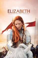 Nonton Streaming Download Drama Elizabeth: The Golden Age (2007) Subtitle Indonesia