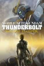 Nonton Streaming Download Drama Mobile Suit Gundam Thunderbolt: Bandit Flower (2017) adr Subtitle Indonesia